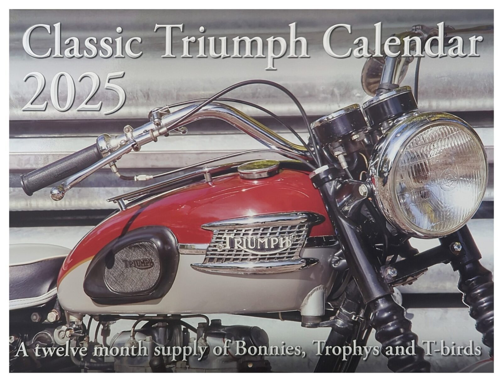 2025 Classic Triumph Calendars